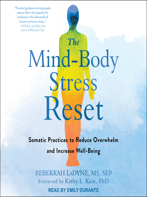 Title details for The Mind-Body Stress Reset by Rebekkah LaDyne, MS, SEP - Available